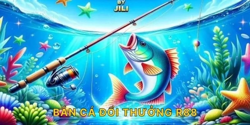 bắn cá đổi thưởng